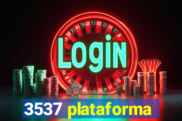 3537 plataforma